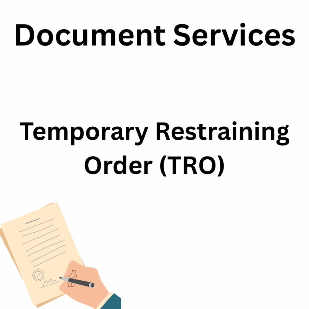 Temporary Restraining Order (TRO) | Document Service | Notary